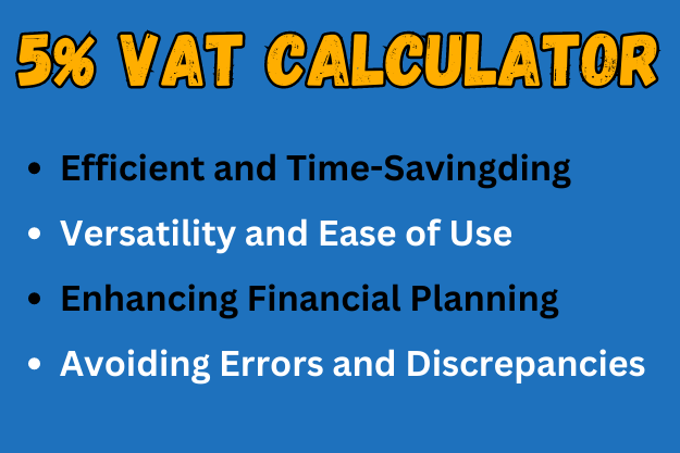 benefits of 5% VAT Calculator 
